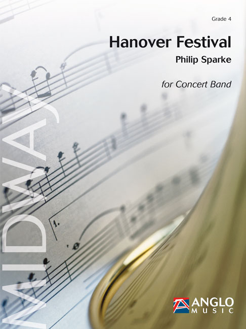 Philip Sparke: Hanover Festival: Concert Band: Score