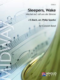 Johann Sebastian Bach: Sleepers  Wake: Concert Band: Score & Parts