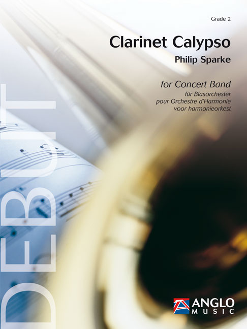 Philip Sparke: Clarinet Calypso: Concert Band: Score & Parts