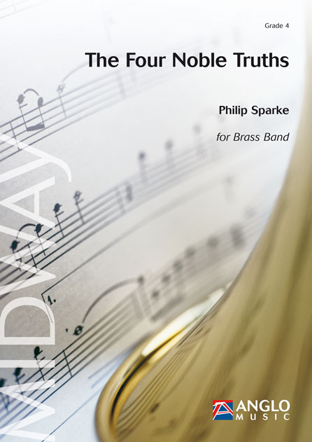 Philip Sparke: The Four Noble Truths: Brass Band: Score & Parts