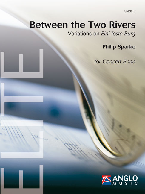 Philip Sparke: Between the Two Rivers: Concert Band: Score & Parts