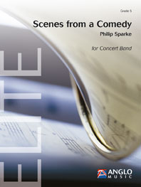 Philip Sparke: Scenes from a Comedy: Concert Band: Score