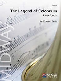 Philip Sparke: The Legend of Celobrium: Concert Band: Score