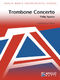 Philip Sparke: Trombone Concerto: Trombone: Instrumental Work