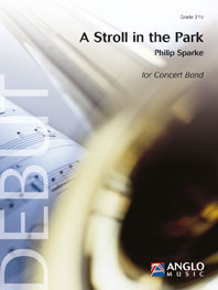 Philip Sparke: A Stroll in the Park: Concert Band: Score & Parts