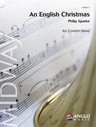 Philip Sparke: An English Christmas: Concert Band: Score & Parts