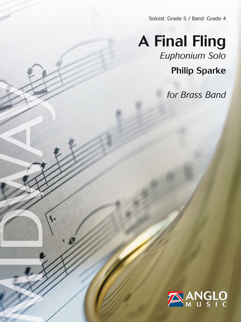 Philip Sparke: A Final Fling: Brass Band and Solo: Score & Parts