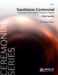 Philip Sparke: Sandstone Centennial: Brass Band: Score & Parts