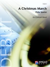 Philip Sparke: A Christmas March: Concert Band: Score