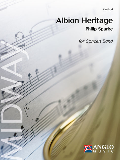 Philip Sparke: Albion Heritage: Concert Band: Score & Parts