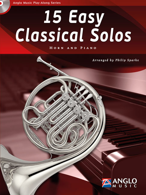 15 Easy Classical Solos: French Horn: Instrumental Album