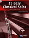 15 Easy Classical Solos: Bassoon: Instrumental Album