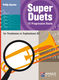 Philip Sparke: Super Duets - 2 Trombones/Euphoniums: Trombone Duet: Instrumental