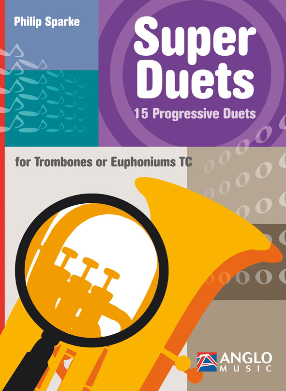 Philip Sparke: Super Duets - 2 Trombones/Euphoniums: Trombone Duet: Instrumental
