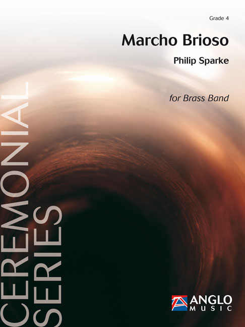Philip Sparke: Marcho Brioso: Brass Band: Score & Parts