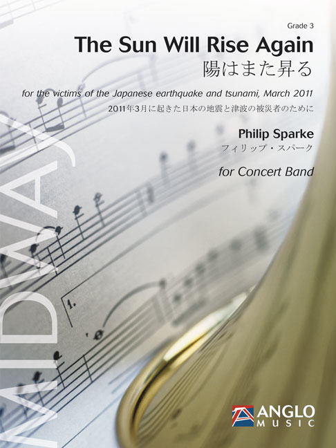 Philip Sparke: The Sun Will Rise Again: Concert Band: Score & Parts