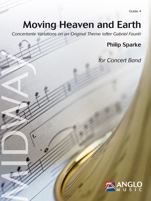Philip Sparke: Moving Heaven and Earth: Concert Band: Score & Parts