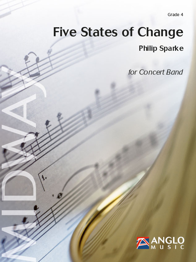 Philip Sparke: Five States of Change: Concert Band: Score & Parts