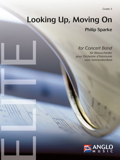 Philip Sparke: Looking Up  Moving On: Concert Band: Score & Parts
