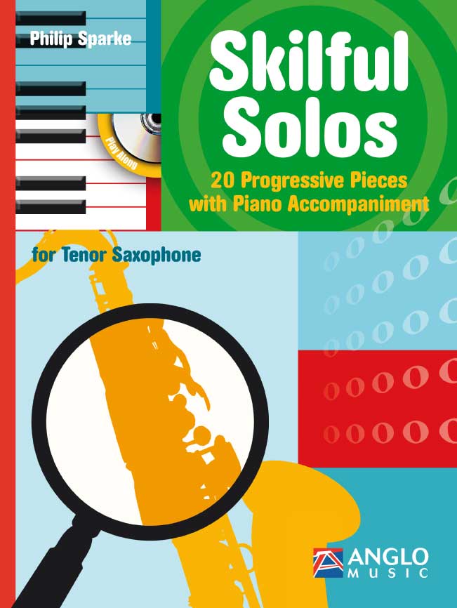 Philip Sparke: Skilful Solos: Tenor Saxophone: Instrumental Album