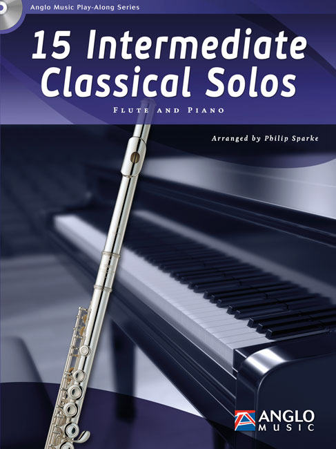 15 Intermediate Classical Solos: Flute: Instrumental Album