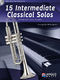 15 Intermediate Classical Solos: Trumpet: Instrumental Album