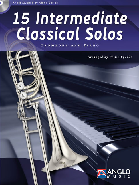 15 Intermediate Classical Solos: Trombone: Instrumental Album