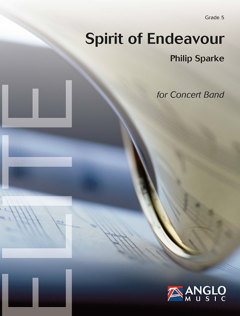 Philip Sparke: Spirit of Endeavour: Concert Band: Score