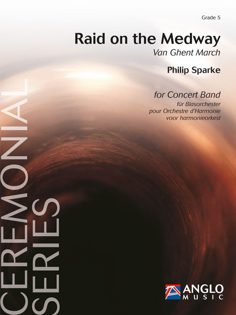 Philip Sparke: Raid on the Medway: Concert Band: Score & Parts