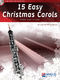 15 Easy Christmas Carols: Oboe: Instrumental Collection
