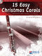 15 Easy Christmas Carols: Bassoon: Instrumental Collection
