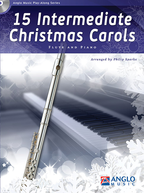 15 Intermediate Christmas Carols: Flute: Instrumental Collection