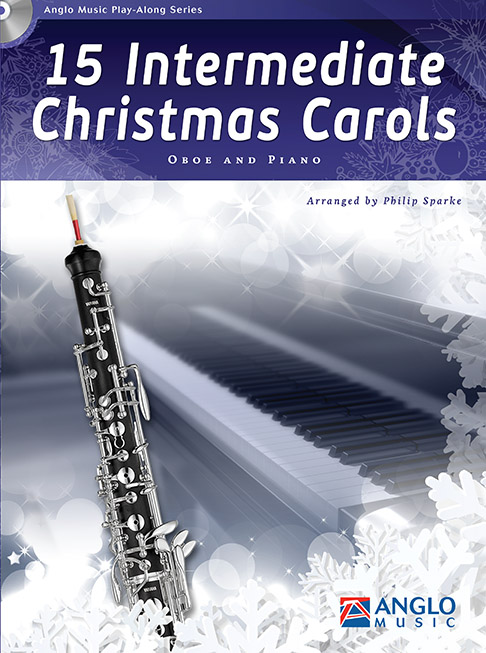 15 Intermediate Christmas Carols: Oboe: Instrumental Collection