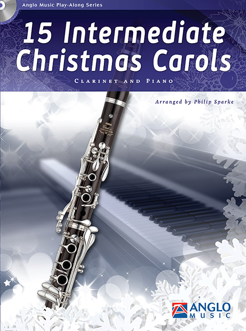15 Intermediate Christmas Carols: Clarinet: Instrumental Collection