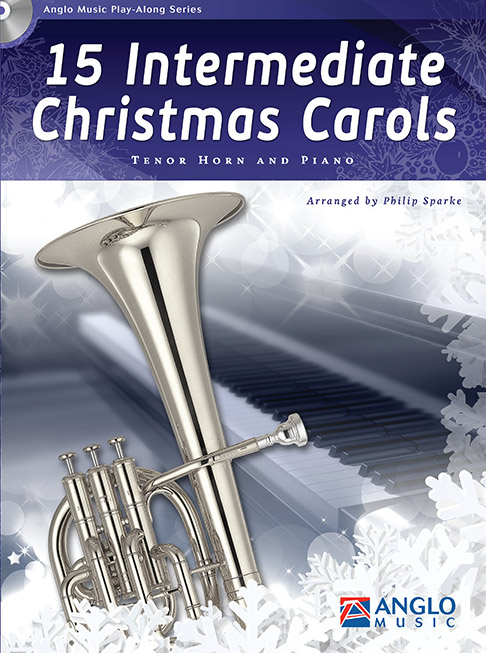 15 Intermediate Christmas Carols: Tenor Horn: Instrumental Collection