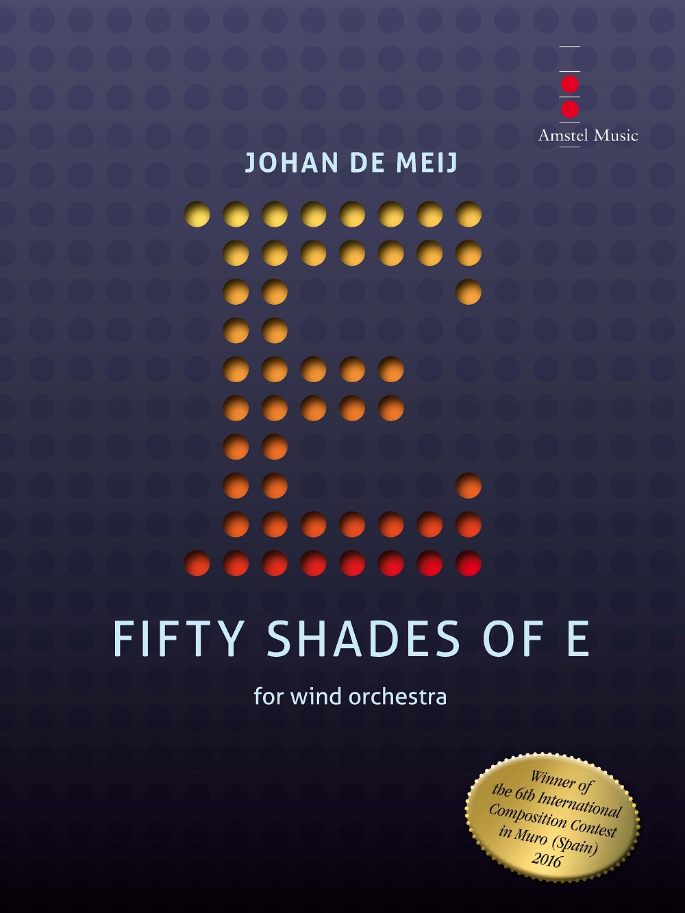 Johan de Meij: Fifty Shades of E: Concert Band: Score and Parts