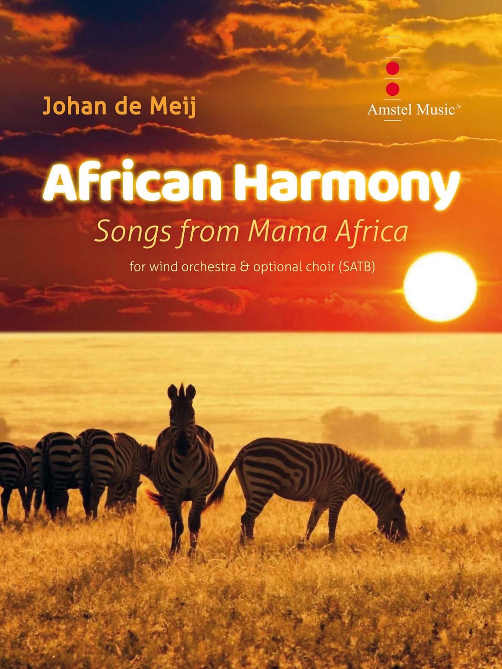 Johan de Meij: African Harmony: Concert Band: Score and Parts