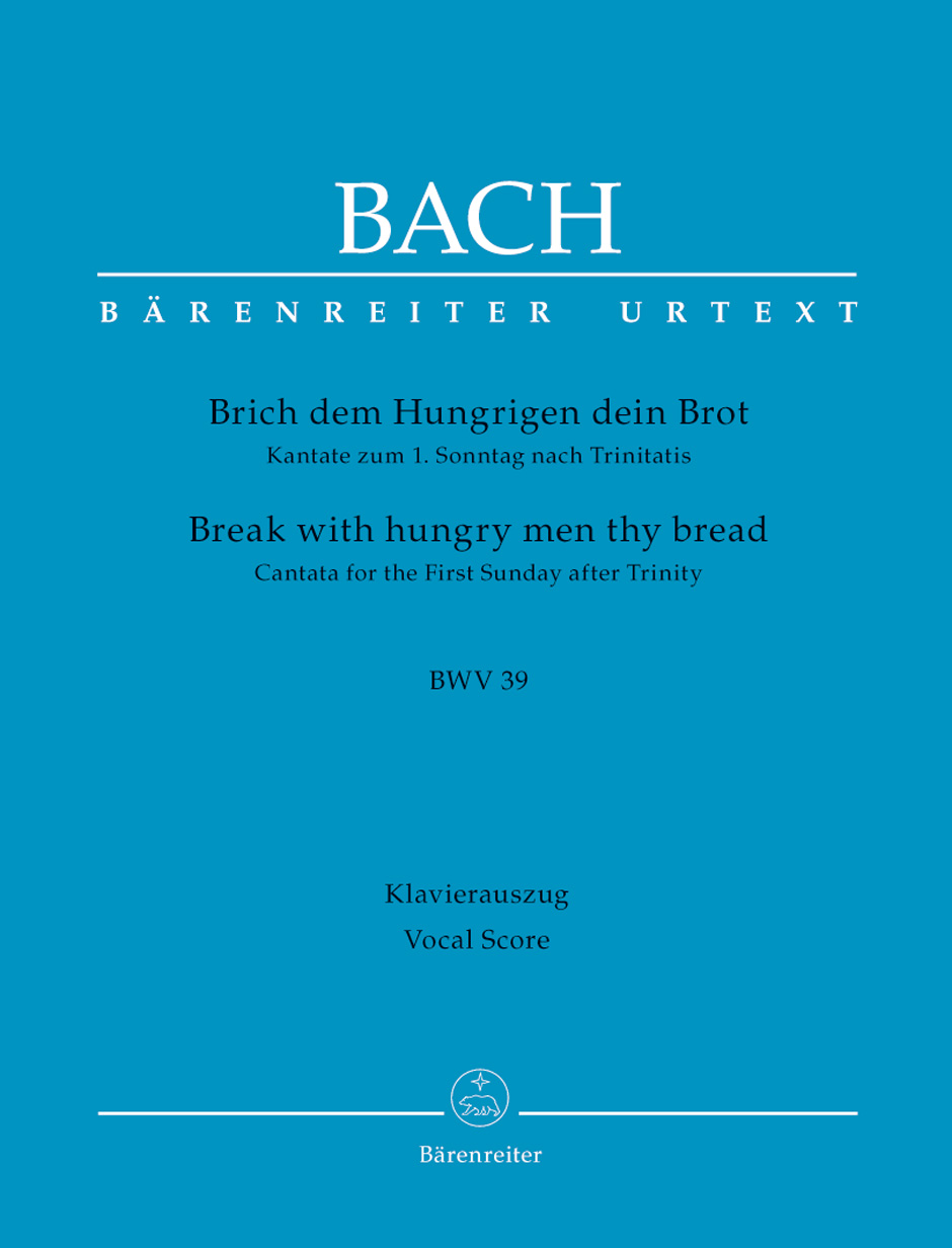 Johann Sebastian Bach: Cantata BWV 39 Brich Dem Hungrigen Dein Brot: Mixed