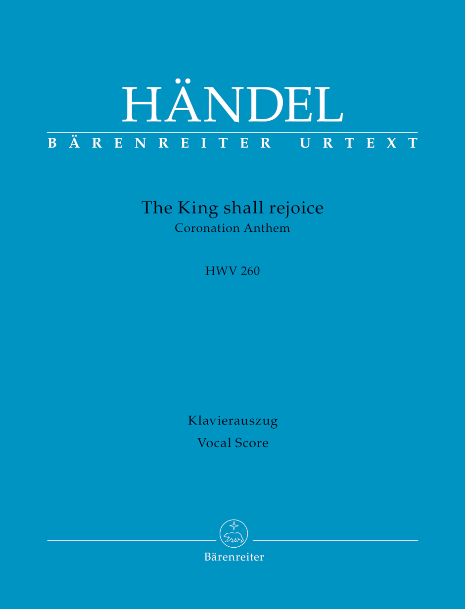 Georg Friedrich Händel: The King Shall Rejoice HWV 260 Coronation Anthem: Mixed