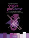 Organ Plus Brass 2 Choralvorspie: Organ: Score and Parts