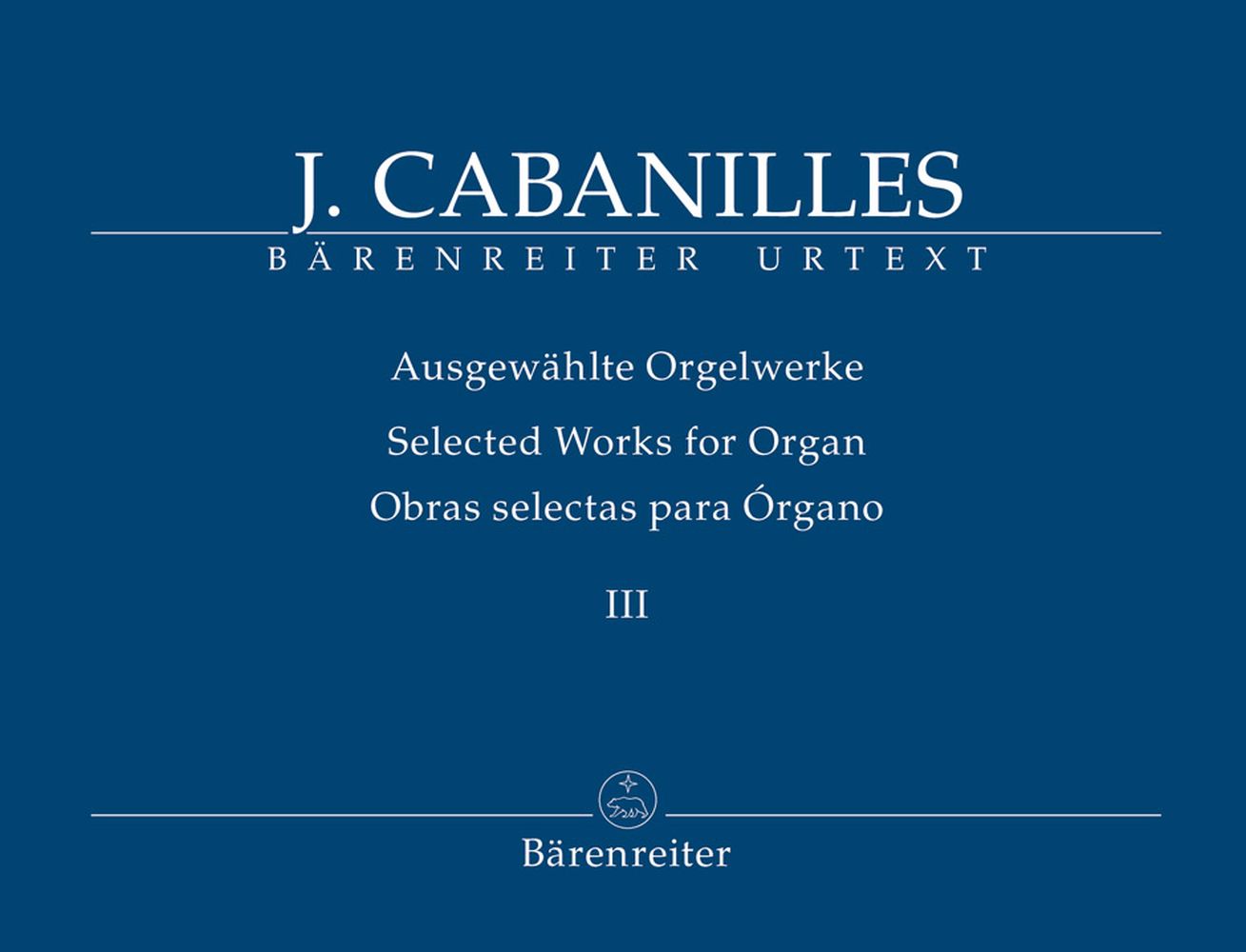 Juan Bautista Cabanilles: Ausgewhlte Orgelwerke: Organ: Instrumental Album