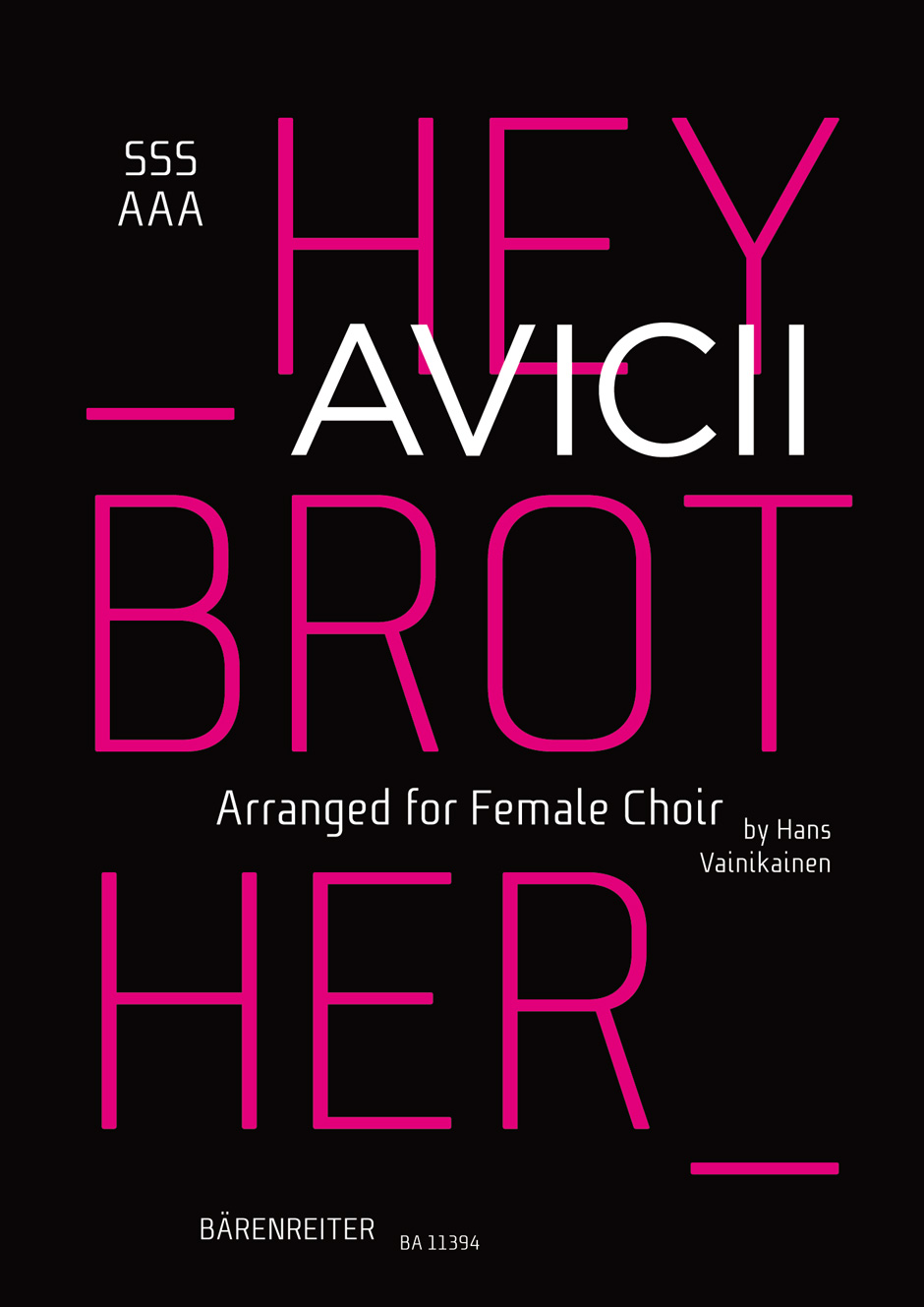 Avicii: Hey Brother for Female Choir: Women's Choir: Vocal Score