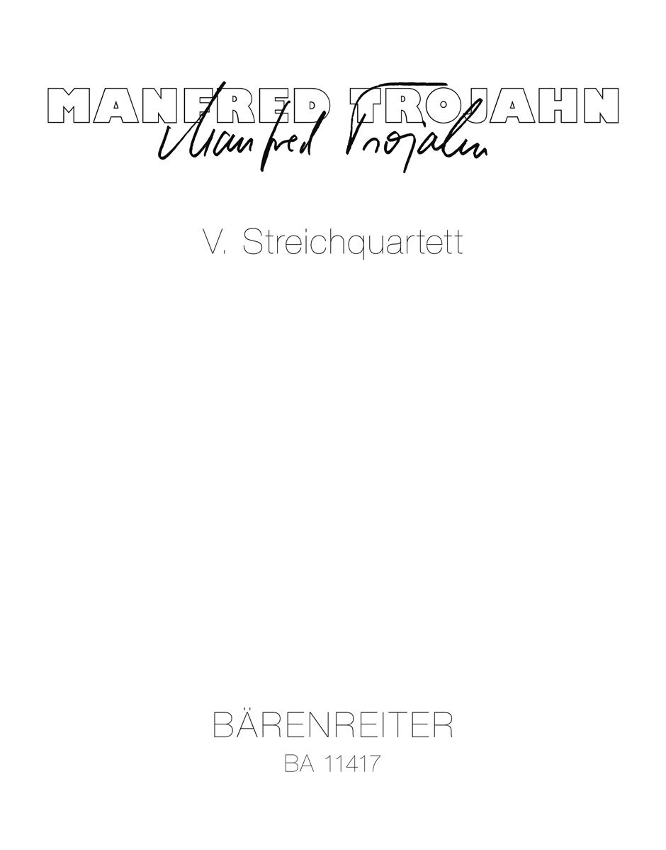 Manfred Trojahn: V. Streichquartett: String Ensemble: Score
