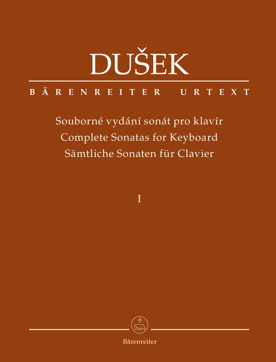 Frantisek Xaver Dusek: Complete Sonatas for Keyboard vol. 1: Piano or