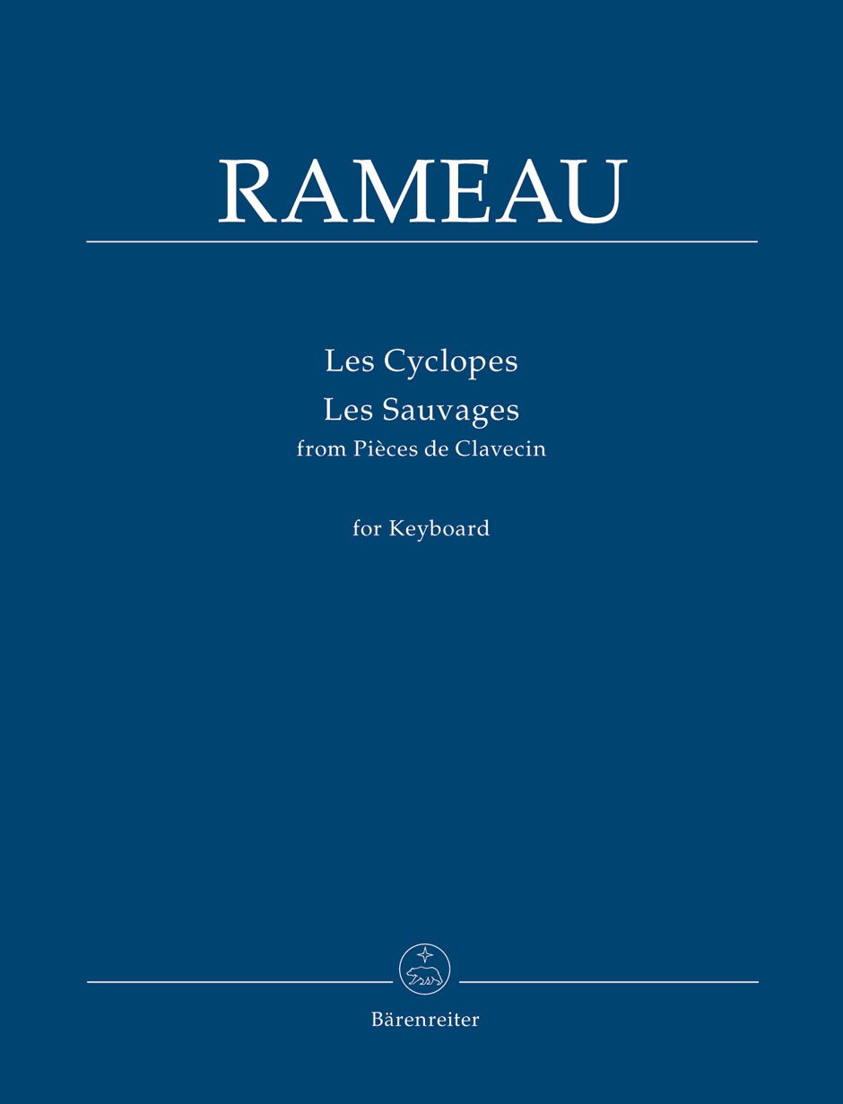 Jean-Philippe Rameau: Les Cyclopes et Les Sauvages for Keyboard: Piano: