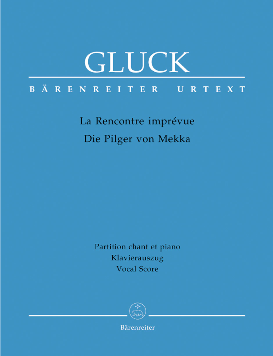 Christoph Willibald Gluck: La Rencontre imprevue: Opera