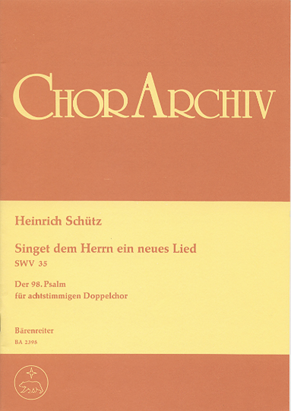 Heinrich Schtz: Singet dem Herrn ein neues Lied: Double Choir: Vocal Score