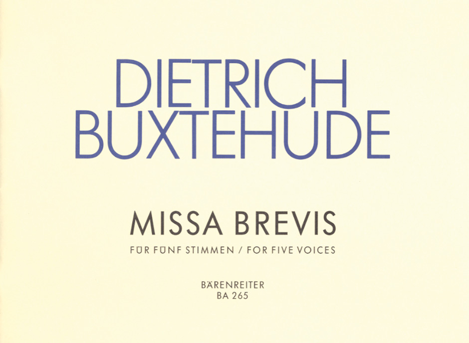 Dietrich Buxtehude: Missa brevis: SATB: Vocal Score