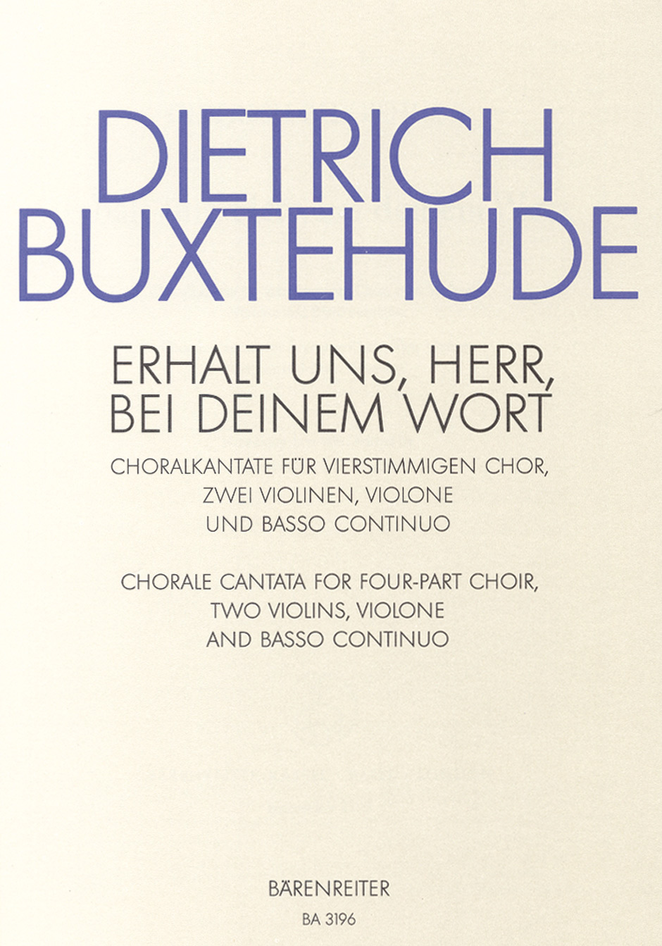 Dietrich Buxtehude: Erhalt uns Herr bei deinem Wort BuxWV10 (PA): SATB: Score