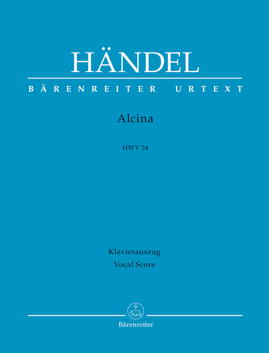 Georg Friedrich Hndel: Alcina HWV 34: SATB: Vocal Score